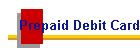 Prepaid Debit Card